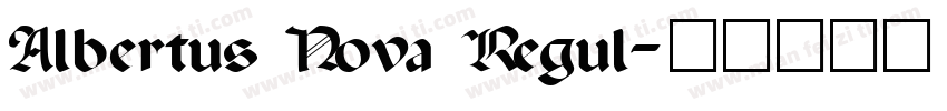 Albertus Nova Regul字体转换